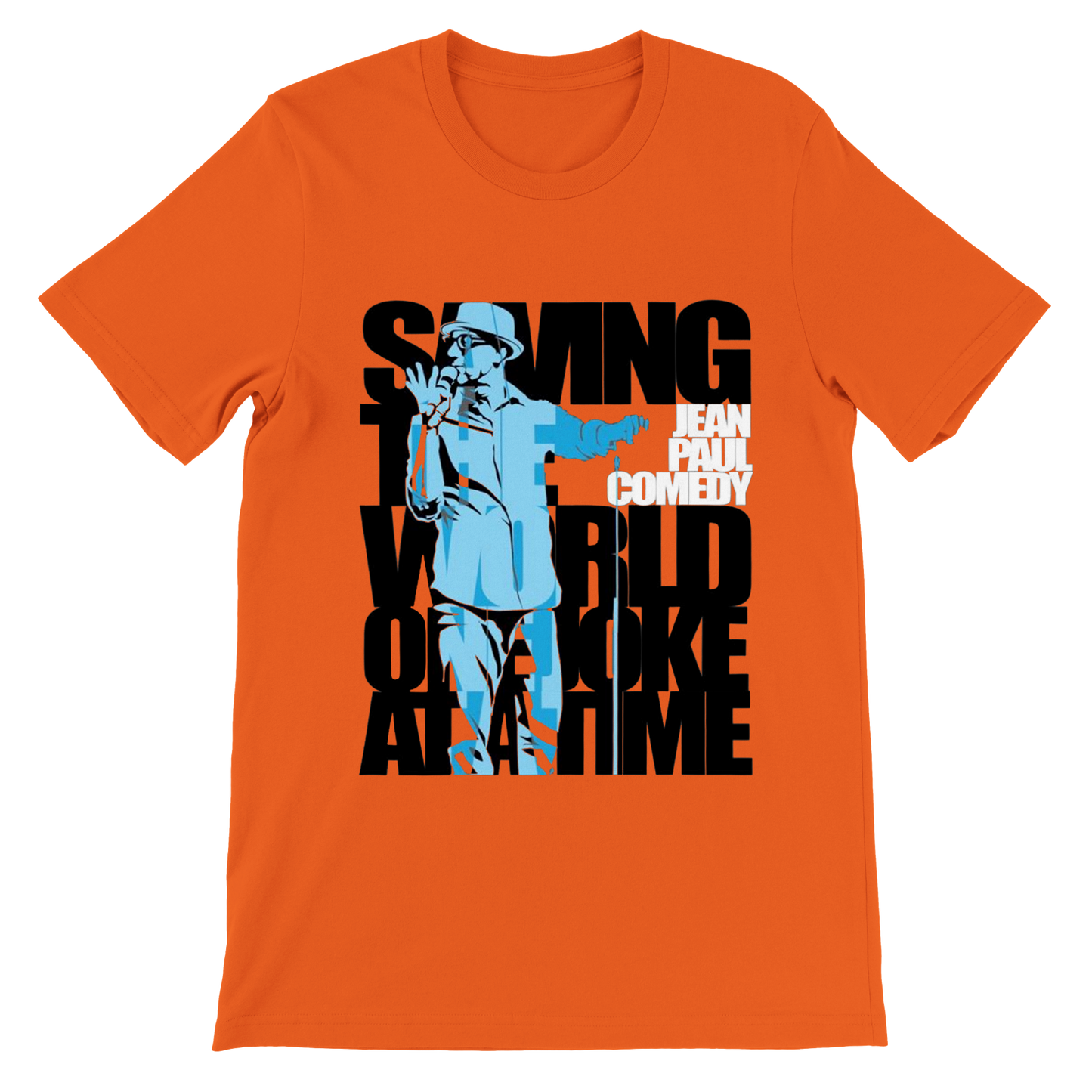 Jean Paul Comedy- Saving the world - Premium Unisex Crewneck T-shirt
