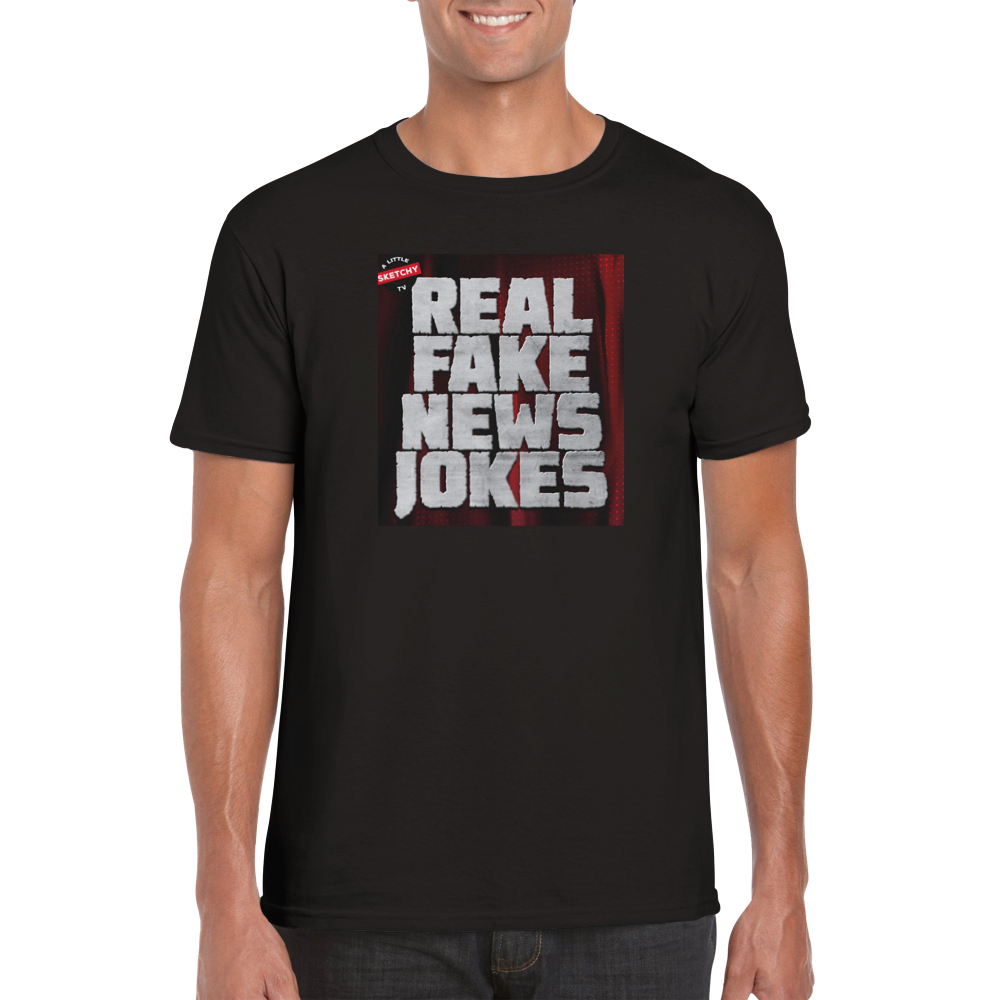 Sketchy TV "Real Fake News Jokes" - Classic Unisex Crewneck T-shirt