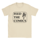Feed The Comics - Classic Unisex Crewneck T-shirt